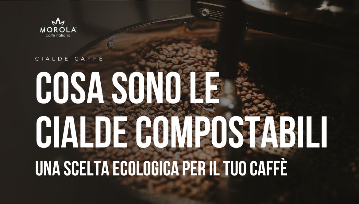 Cosa sono le cialde compostabili